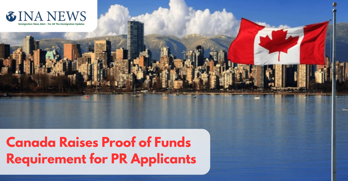 Canada Raises Proof of Funds Requirement for PR Applicants